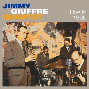 Jimmy Giuffre - Live In 1960 in the group CD / Jazz at Bengans Skivbutik AB (4045441)