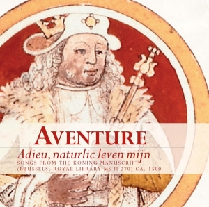 Aventure - Adieu, Naturlic Leven Mij in the group CD / Klassiskt,Övrigt at Bengans Skivbutik AB (4045482)