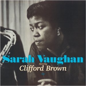 Sarah Vaughan - Sarah Vaughan Featuring Clifford Brown in the group CD / Jazz at Bengans Skivbutik AB (4045894)