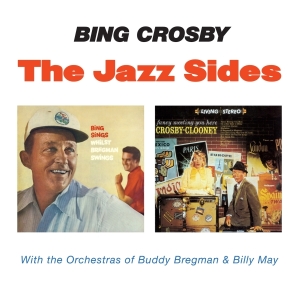 Bing Crosby - Jazz Sides in the group CD / Jazz at Bengans Skivbutik AB (4046163)