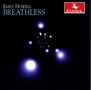 Emily Howell - Breathless in the group CD / Klassiskt,Övrigt at Bengans Skivbutik AB (4046325)