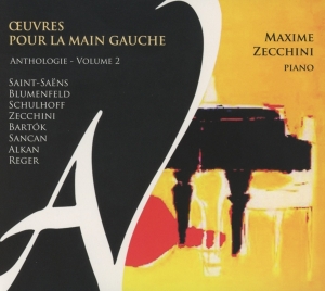 Maxime Zecchini - Oeuvres Pour La Main Gauche Vol.2 in the group CD / Klassiskt,Övrigt at Bengans Skivbutik AB (4046359)