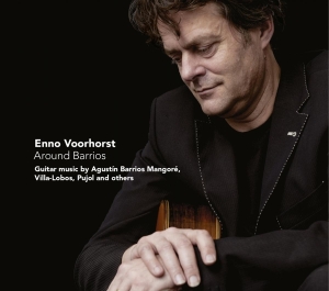 Enno Voorhorst - Around Barrios in the group CD / Klassiskt,Övrigt at Bengans Skivbutik AB (4046367)