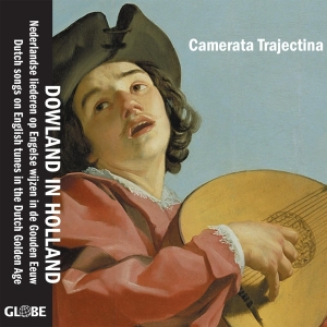 Camerata Trajectina - Dowland In Holland in the group CD / Klassiskt,Övrigt at Bengans Skivbutik AB (4047253)