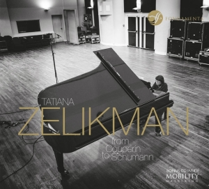 Tatiana Zelikman - From Couperin To Schumann in the group CD / Klassiskt,Övrigt at Bengans Skivbutik AB (4048166)