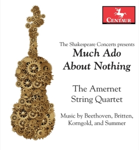 Amernet String Quartet - Much Ado About Nothing in the group CD / Klassiskt,Övrigt at Bengans Skivbutik AB (4048304)