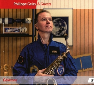 Philippe Geiss - Galaxsax in the group CD / Klassiskt,Övrigt at Bengans Skivbutik AB (4048335)