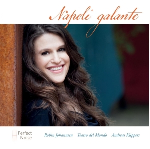 Robin Johannsen - Napoli Galante in the group CD / Klassiskt,Övrigt at Bengans Skivbutik AB (4048378)