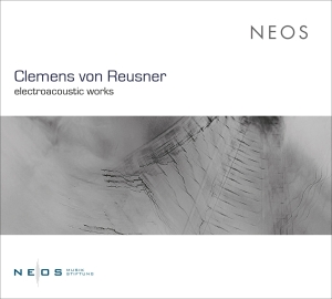 Clemens Von Reusner - Electroacoustic Works in the group CD / Klassiskt,Övrigt at Bengans Skivbutik AB (4048396)