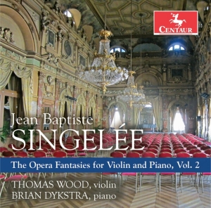 J.B. Singelee - Opera Fantasies For Violin & Piano Vol.2 in the group CD / Klassiskt,Övrigt at Bengans Skivbutik AB (4048411)