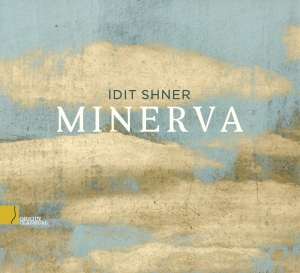 Shner Idit - Minerva in the group CD / Klassiskt,Övrigt at Bengans Skivbutik AB (4048820)