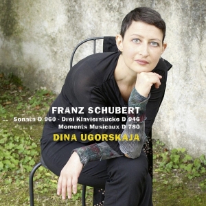 Dina Ugorskaja - Franz Schubert: Sonata D960/Drei Klavierstucke D946/ in the group CD / Klassiskt,Övrigt at Bengans Skivbutik AB (4048839)