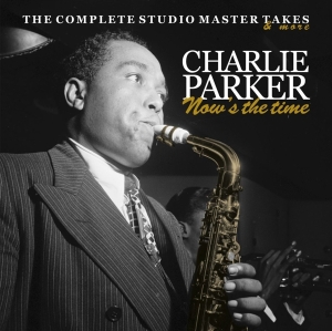 Charlie Parker - Nows The Time in the group CD / Jazz at Bengans Skivbutik AB (4048906)