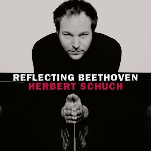 Herbert Schuch - Reflecting Beethoven in the group CD / Klassiskt,Övrigt at Bengans Skivbutik AB (4048908)