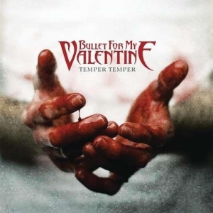 Bullet For My Valentine - Temper Temper (Deluxe Version) in the group OUR PICKS / Christmas gift tip CD at Bengans Skivbutik AB (4048952)