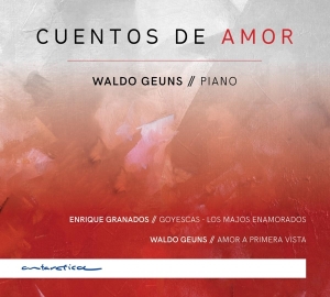 Waldo Geuns - Cuentos De Amor in the group CD / Klassiskt,Övrigt at Bengans Skivbutik AB (4049705)