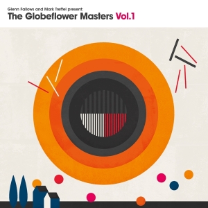 Glenn & Mark Treffel Fallows - Globeflower Masters Vol.1 in the group VINYL / Pop-Rock,Övrigt at Bengans Skivbutik AB (4050030)