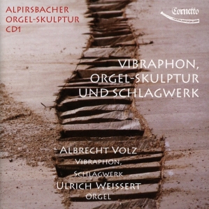 Ulrich Weissert - Alpirsbacher Orgel-Skulptur Vol.1 in the group CD / Klassiskt,Övrigt at Bengans Skivbutik AB (4050222)