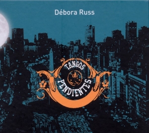 Russ Debora - Tangos Pendientes in the group CD / Klassiskt,Övrigt at Bengans Skivbutik AB (4050534)