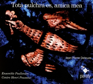 J.P. Deleuze - Tota Pulchra Es/Amica Mea in the group CD / Klassiskt,Övrigt at Bengans Skivbutik AB (4050561)