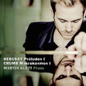 Martin Klett - Debussy & Crumb in the group CD / Klassiskt,Övrigt at Bengans Skivbutik AB (4051376)