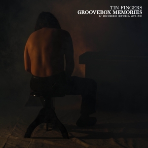 Tin Fingers - Groovebox Memories in the group VINYL / Rock at Bengans Skivbutik AB (4051378)