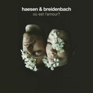 Haesen & Breidenbach - Ou Est L'amour? in the group CD / Jazz at Bengans Skivbutik AB (4051541)