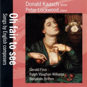 Donald Kaasch - Oh Fair To See in the group CD / Klassiskt,Övrigt at Bengans Skivbutik AB (4051596)