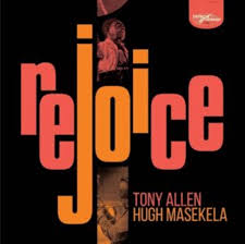 Tony Allen & Hugh Masekela - Rejoice (2Lp) in the group OTHER / -Startsida LUF at Bengans Skivbutik AB (4053544)