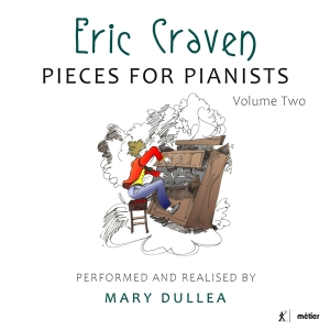 Craven Eric - Pieces For Pianists, Vol. 2 in the group OUR PICKS / Christmas gift tip CD at Bengans Skivbutik AB (4053566)