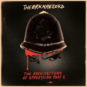 The Brkn Record - Architecture Of Oppression Part 1 in the group OUR PICKS / Christmas gift tip CD at Bengans Skivbutik AB (4053733)