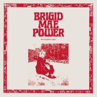 Power Brigid Mae - Burning Your Light Ep in the group VINYL / Pop-Rock at Bengans Skivbutik AB (4054030)