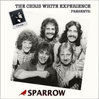 Sparrow - Chris White Experience Presents - S in the group CD / Rock at Bengans Skivbutik AB (4054220)