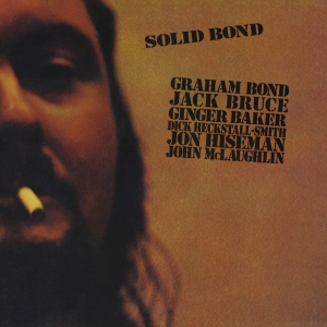 Graham Bond - Solid Bond in the group CD / Pop-Rock at Bengans Skivbutik AB (4054565)