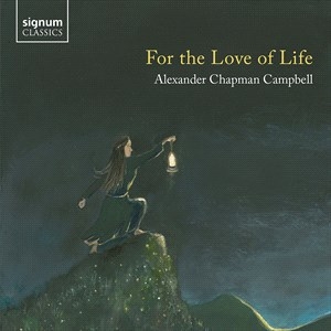 Campbell Alexander Chapman - For The Love Of Life in the group OUR PICKS / Christmas gift tip CD at Bengans Skivbutik AB (4060566)