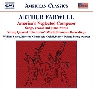 Farwell Arthur - America's Neglected Composer in the group OUR PICKS / Christmas gift tip CD at Bengans Skivbutik AB (4061492)