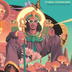 Theo Croker - Blk2life A Future Past in the group VINYL / Jazz at Bengans Skivbutik AB (4061530)