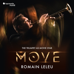 Romain Leleu - Move - The Trumpet As Movie Star in the group CD / Klassiskt,Övrigt at Bengans Skivbutik AB (4065687)