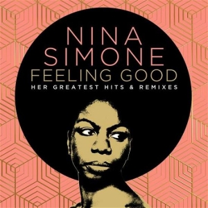 Nina Simone - Feeling Good: Her Greatest Hits And in the group OTHER / MK Test 14 at Bengans Skivbutik AB (4066876)