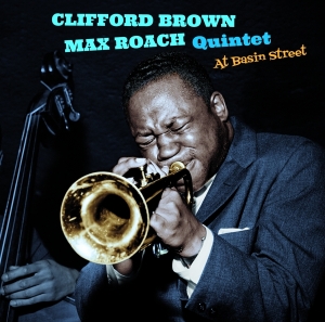 Clifford & Max Roach -Quintet- Brown - At Basin Street in the group CD / Jazz at Bengans Skivbutik AB (4067695)