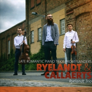 Ryelandt Trio - Late Romantic Piano Trios From Flanders in the group CD / Klassiskt,Övrigt at Bengans Skivbutik AB (4068814)