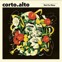 Corto.Alto - Not For Now in the group VINYL / Jazz at Bengans Skivbutik AB (4069236)