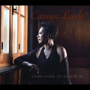 Carmen Lundy - Something To Believe In in the group CD / Jazz at Bengans Skivbutik AB (4070056)