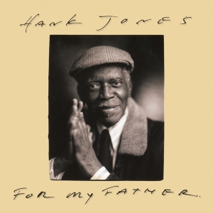 Hank Jones - For My Father in the group CD / Jazz at Bengans Skivbutik AB (4070114)