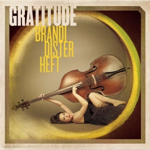 Brandi Disterheft - Gratitude in the group CD / Jazz at Bengans Skivbutik AB (4070183)