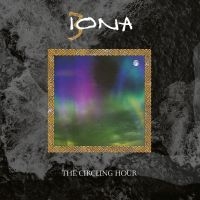 Iona - Circling Hour in the group CD / Pop-Rock at Bengans Skivbutik AB (4071102)