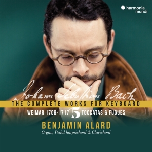 Benjamin Alard - Bach: The Complete Works For Keyboard 5: Weimar 1708-1717 in the group CD / Klassiskt,Övrigt at Bengans Skivbutik AB (4073027)