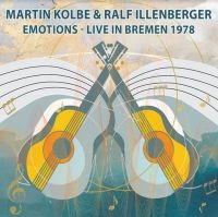 Kolbe Martin & Ralf Illenberger - Emotions - Live In Bremen 1978 in the group CD / Elektroniskt,Svensk Folkmusik,World Music at Bengans Skivbutik AB (4073162)