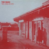 Wake - Tidal Wave Of Hype in the group CD / Pop-Rock at Bengans Skivbutik AB (4073439)