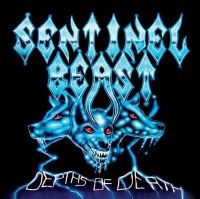 Sentinel Beast - Depths Of Death in the group CD / Hårdrock at Bengans Skivbutik AB (4075145)